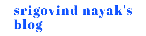 Srigovind Nayak's Blog